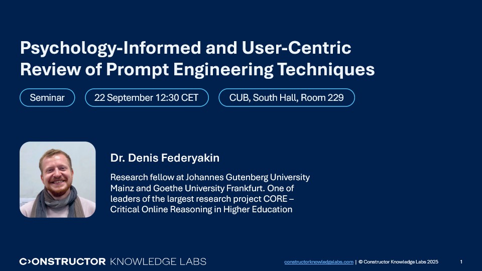 Dr. Denis Federyakin: "Psychology-informed and User-Centric Review of Prompt Engineering Techniques"