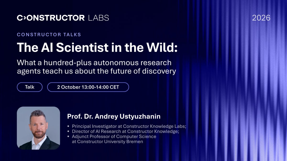 Constructor Talks: The AI Scientist in the Wild